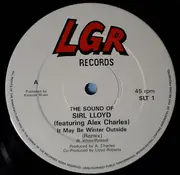 12inch Vinyl Single - Sir Lloyd - It May Be Winter Outside