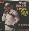 7inch Vinyl Single - Sir Monti Rock III - In Havana / Hot Town Streets