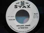Sir Mack Rice - Mini-Skirt Minnie