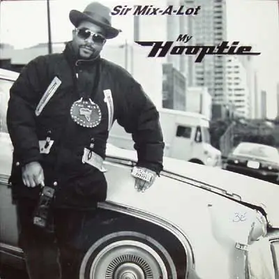 Sir Mix-A-Lot - My Hooptie