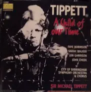Tippett - A Child Of Our Time