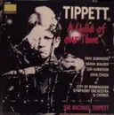 CD - Sir Michael Tippett - Faye Robinson , Sarah Walker , Jon Garrison , John Cheek , City Of Birmingham - A Child Of Our Time