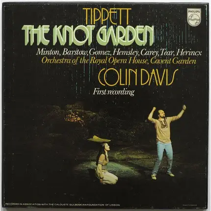 Sir Michael Tippett - Yvonne Minton , Josephine Barstow , Jill Gomez , Thomas Hemsley , Thomas Care - The Knot Garden