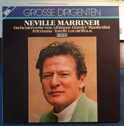 Albinoni, Händel, Manfredini, Telemann - Orchesterwerke - Sir Neville Marriner