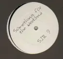 12'' - Sir - Something For The Weekend