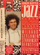 MC - Sir Simon Rattle , London Sinfonietta - The Jazz Album