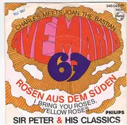 Sir Peter & His Classics - Ave Maria 67 / Rosen Aus Dem Süden