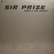 Sir Prize - Don't Go Away