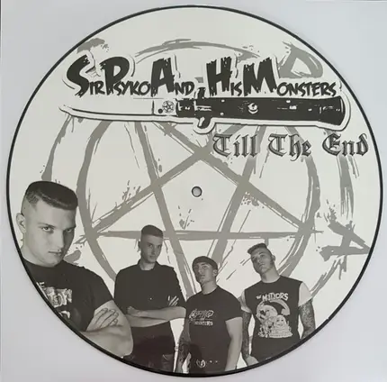 Sir Psyko & His Monsters - Till The End