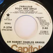 Sir Robert Charles Griggs - Fabulous Body and Smile