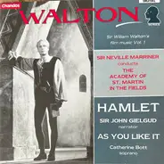 Sir William Walton - John Gielgud , Catherine Bott , The Academy Of St. Martin-in-the-Fields , Sir - Hamlet / As You Like It