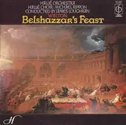 LP - Sir William Walton , Hallé Orchestra , Hallé Choir , Michael Rippon , James Loughran - Belshazzar's Feast