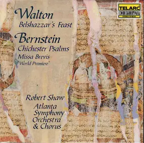 Sir William Walton - Belshazzar's Feast / Chichester Psalms / Missa Brevis