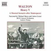 William Walton - Henry V: A Musical Scenario After Shakespeare.