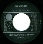 7inch Vinyl Single - Sir William - Shakespeare's Shrew / Patsy