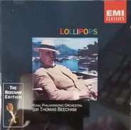 Sir Thomas Beecham , The Royal Philharmonic Orchestra - Lollipops