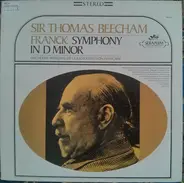 Sir Thomas Beecham , César Franck , Orchestre National De France - Symphony in D Minor