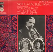 Sir Thomas Beecham , Charles Gounod , Heddle Nash , Miriam Licette - Scenes From Gounod's 'Faust'