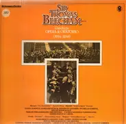 Sir Thomas Beecham - Conducts Opera & Oratorio