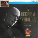LP - Sir Thomas Beecham - A Beecham Anthology Volume Two 1946 - 1958 - Mono