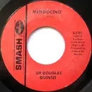 7'' - Sir Douglas Quintet - Mendocino