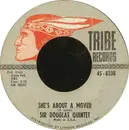 7'' - Sir Douglas Quintet - She's About A Mover / We'll Take Our Last Walk Tonight