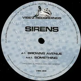 The Sirens - Browns Avenue / Something