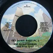 Sir Joe Quarterman & Free Soul - Get Down Baby