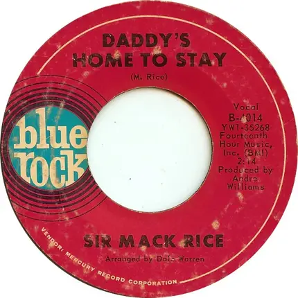 Sir Mack Rice - Mustang Sally / Daddy's Home To Stay