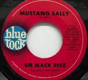 Sir Mack Rice - Mustang Sally / Daddy's Home To Stay