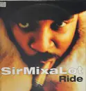 12'' - SirMixaLot - Ride