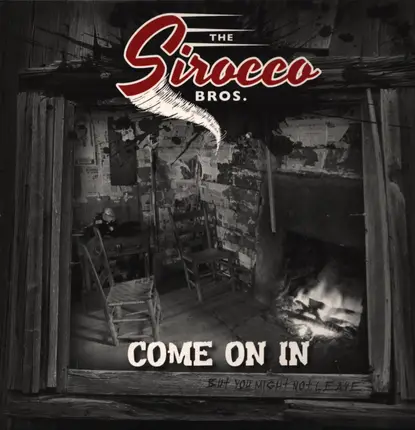 Sirocco Bros. - Come On In