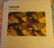 12'' - Sirrow - Der Bohrer