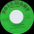 7inch Vinyl Single - Sis. Beatrice Lovely - I'll Say Yes Lord / Look Up And Live