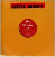 Sista Widey - Want It