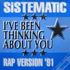 12inch Vinyl Single - Sistematic - I've Been Thinking About You