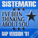 12inch Vinyl Single - Sistematic - I've Been Thinking About You