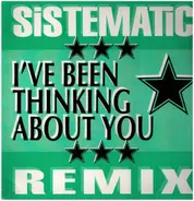 Sistematic - I've Been Thinking About You (Remix)