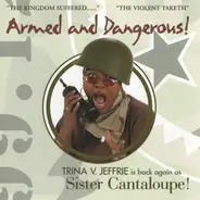Sister Cantaloupe - Armed & Dangerous