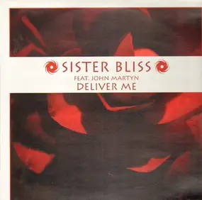 Sister Bliss - Deliver Me