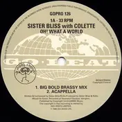 Sister Bliss with Colette - Oh! What A World