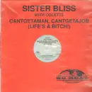 12inch Vinyl Single - Sister Bliss - Cantgetaman Cantgetajob (Life's A Bitch)