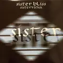 12inch Vinyl Single - Sister Bliss - Sister Sister
