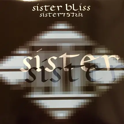 Sister Bliss - Sister Sister