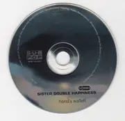 CD - Sister Double Happiness - Horsey Water