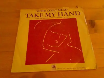 Sister Janet Mead - Take My Hand