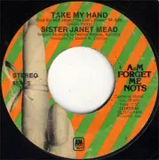 7inch Vinyl Single - Sister Janet Mead - The Lord's Prayer / Take My Hand