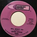 7inch Vinyl Single - Sister Lucille Pope - 99½ Won't Do / Somebody's Gone