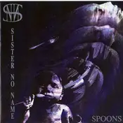 Sister No Name - Spoons