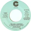 7inch Vinyl Single - Sister Sledge - He's Just A Runaway / He's Just A Runaway (A Tribute To Bob Marley)